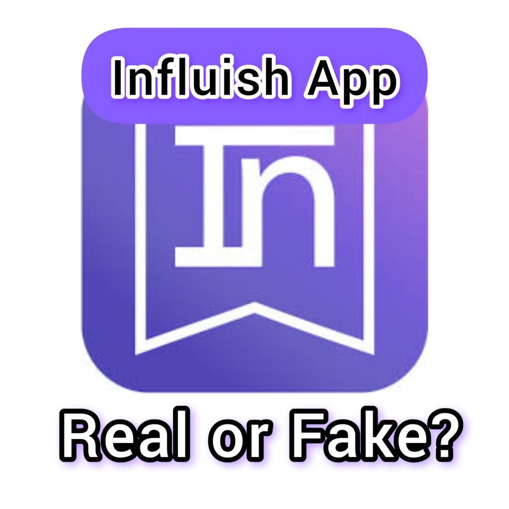 Influish app real or fake